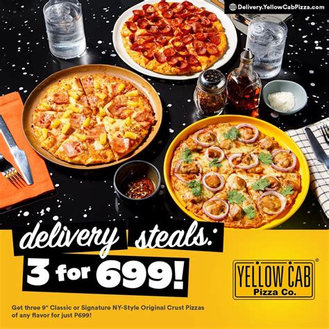 Yellow Cab 3 for P699 Pizza Promo .